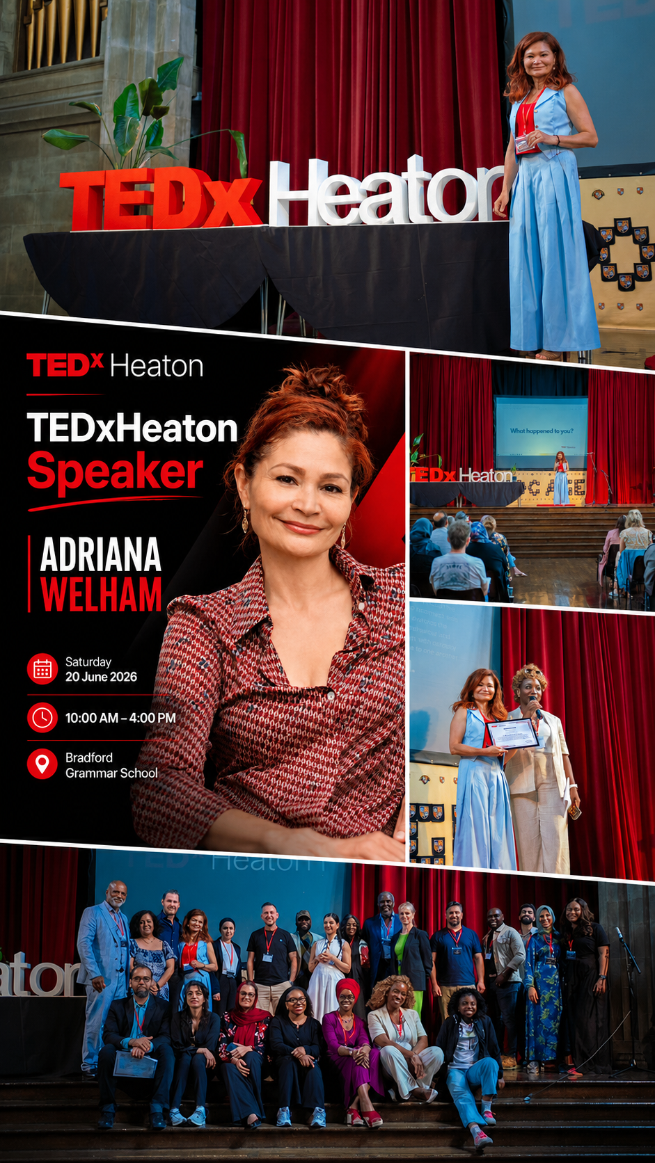 Collage of Adriana Welham at TEDxHeaton: event signage, her speaker portrait, on-stage photos, and the full TEDxHeaton speaker group